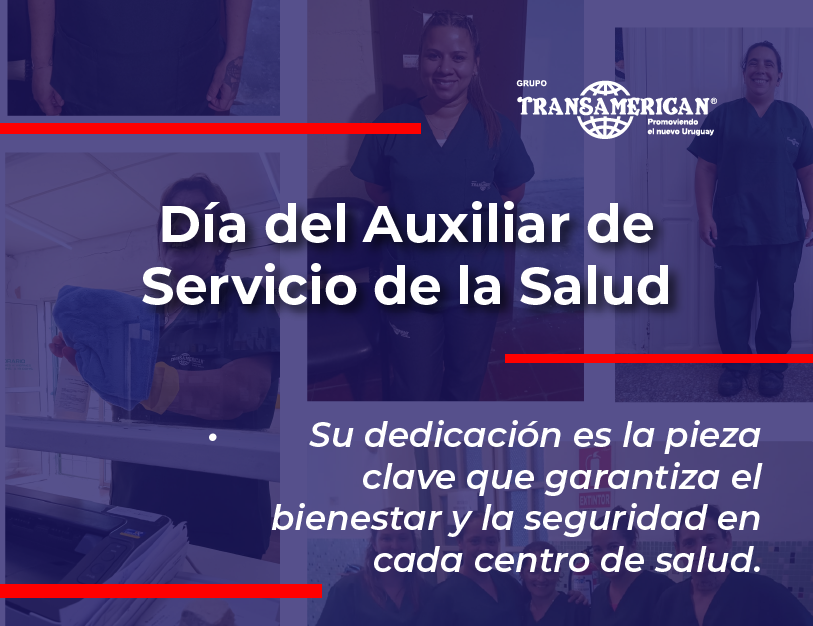Día del Auxiliar de Servicio y de Limpieza: Reconocimiento y Valor Laboral en Grupo Transamerican